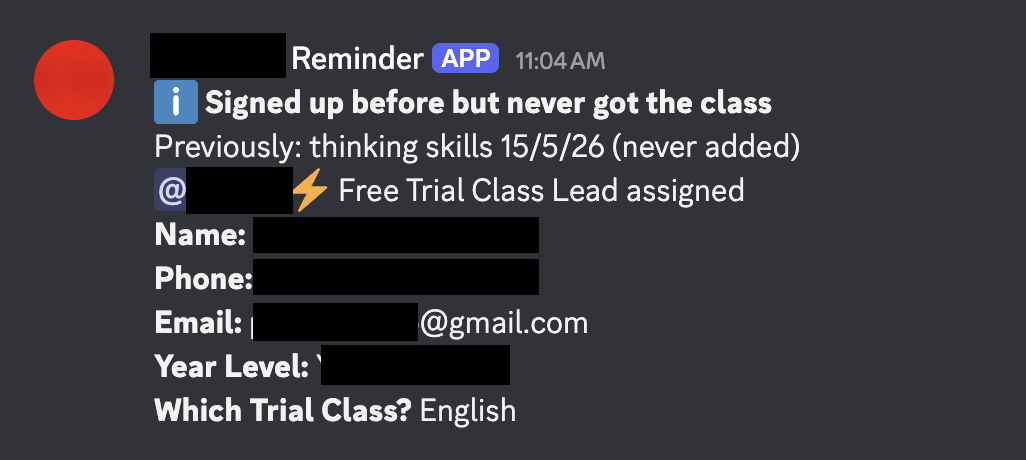 Discord message with a blue context line reading signed up before but never got the class, above the Free Trial Class Lead assignment