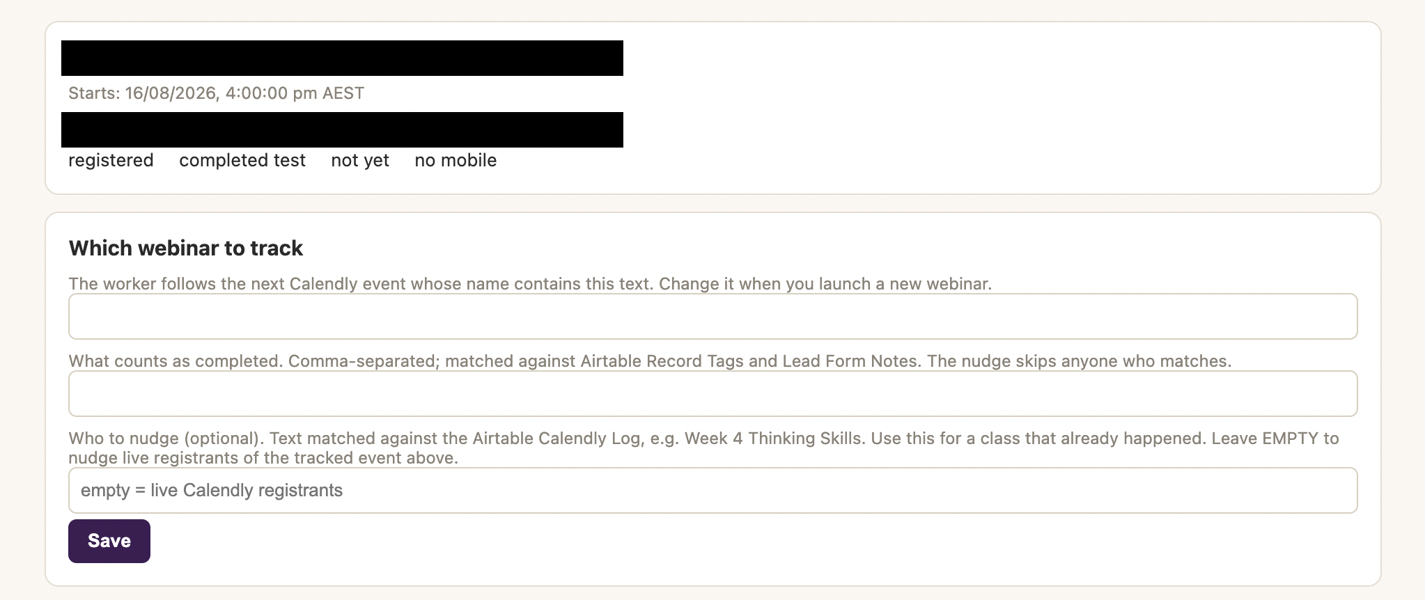 Dashboard showing the campaign tracking panel with completion criterion field matched against record tags and lead form notes, and an optional nudge audience field for past registrant cohorts